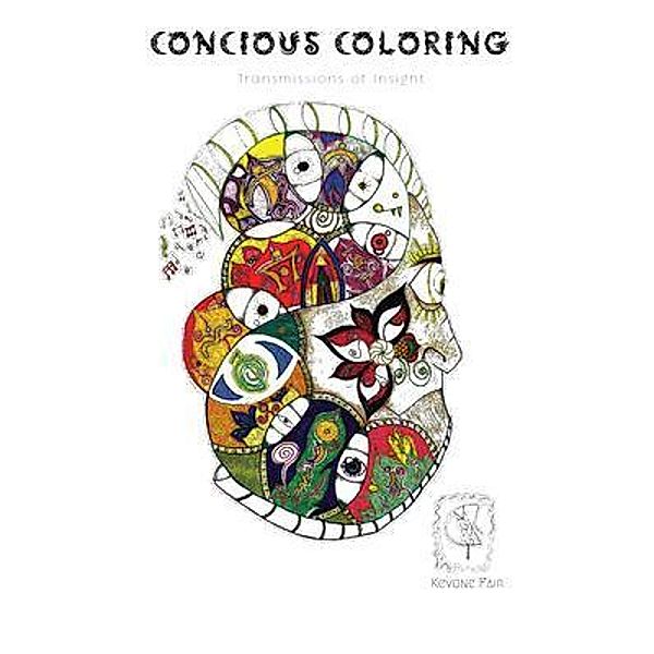 Conscious Coloring, Kevone Fair