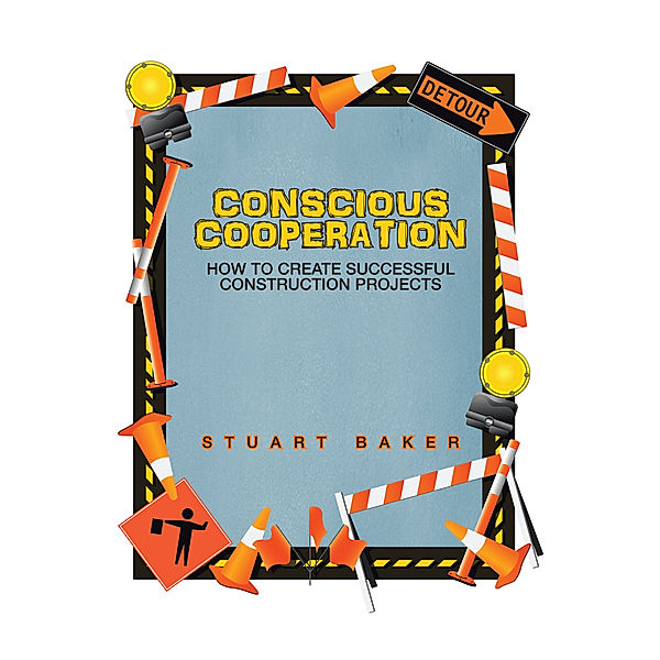 Conscious Cooperation, Stuart Baker