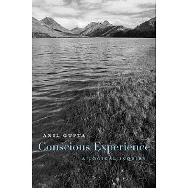 Conscious Experience, Gupta Anil Gupta