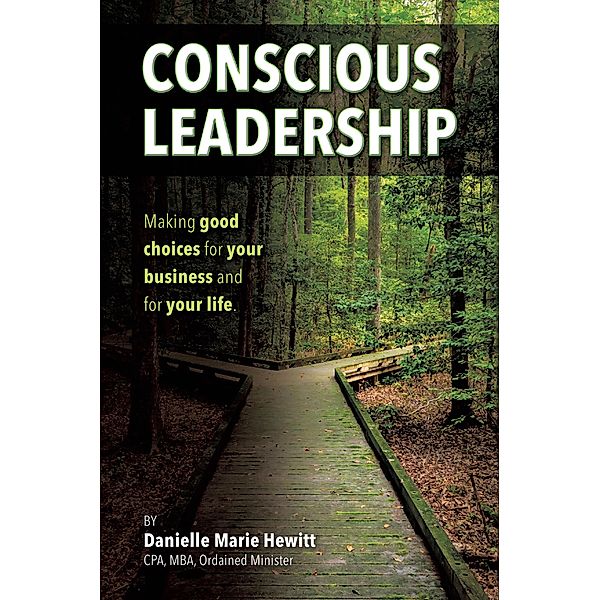 Conscious Leadership, Danielle Marie Hewitt