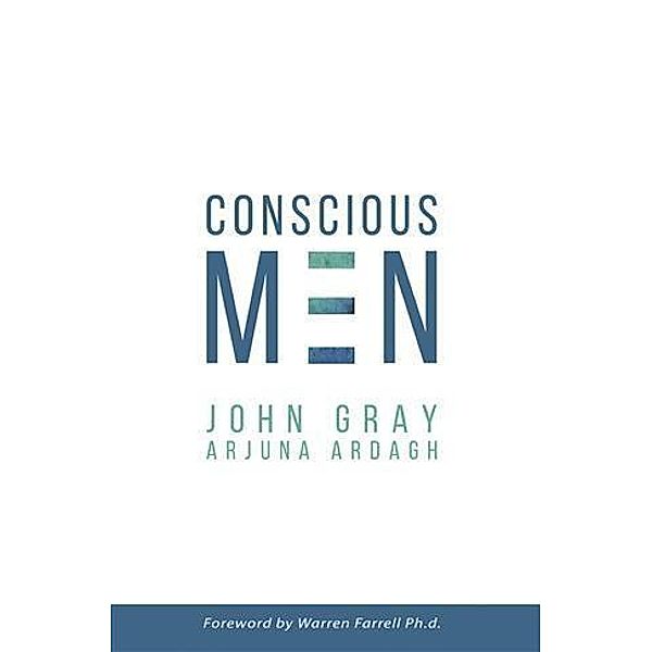 Conscious Men, John Gray