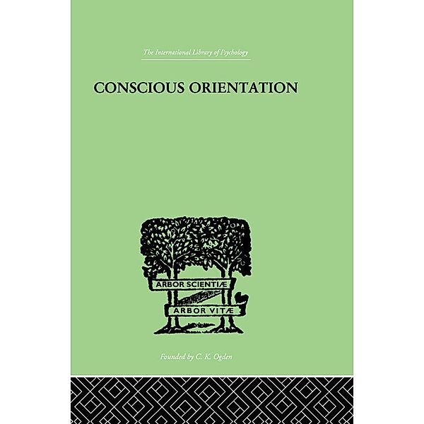 Conscious Orientation, J H van der Hoop