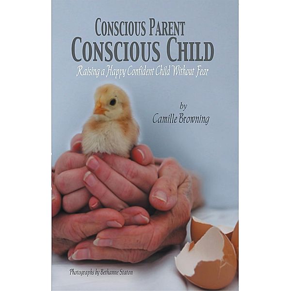 Conscious Parent, Conscious Child, Camille Browning