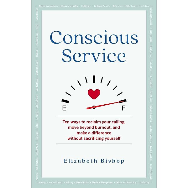 Conscious Service, Elizabeth Bishop