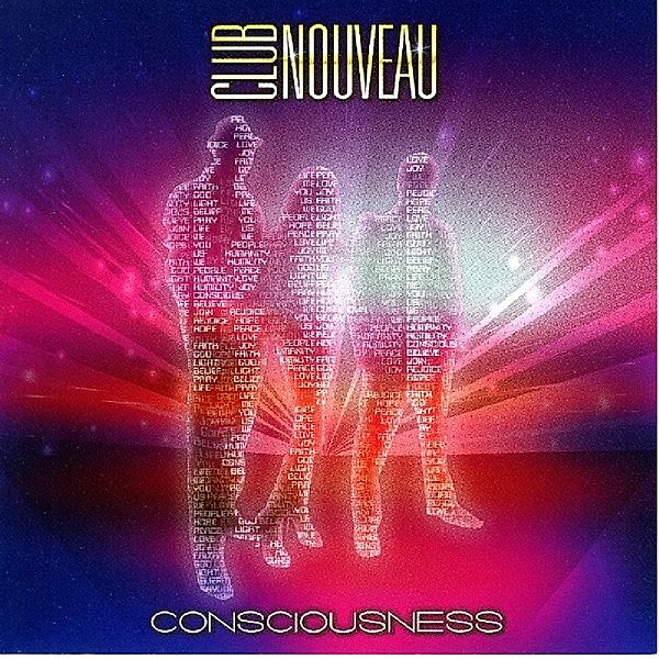 Consciousness, Club Nouveau