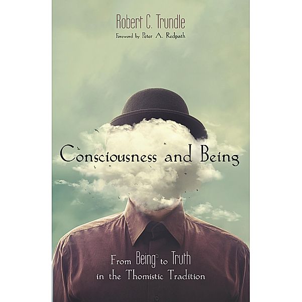 Consciousness and Being, Robert C. Trundle