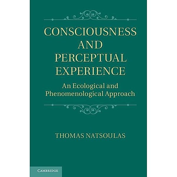 Consciousness and Perceptual Experience, Thomas Natsoulas