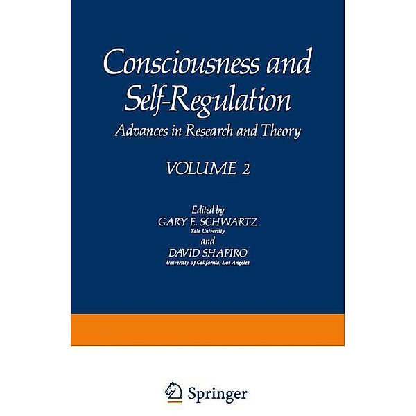 Consciousness and Self-Regulation, Gary Schwartz