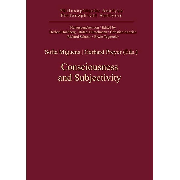 Consciousness and Subjectivity / Philosophische Analyse /Philosophical Analysis Bd.47