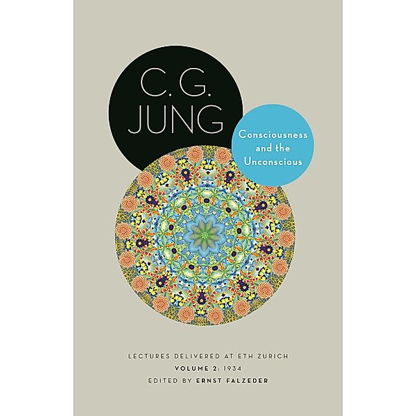 Consciousness and the Unconscious / Philemon Foundation Series Bd.23, C. G. Jung