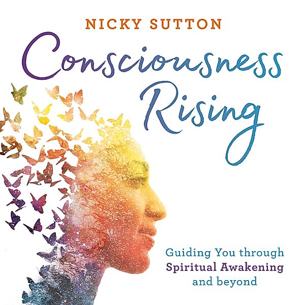 Consciousness Rising, Nicky Sutton