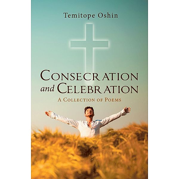 Consecration and Celebration, Temitope Oshin