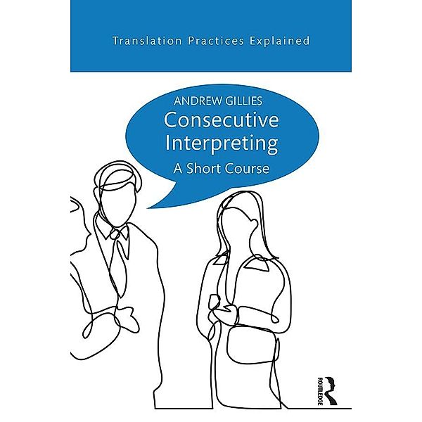 Consecutive Interpreting, Andrew Gillies