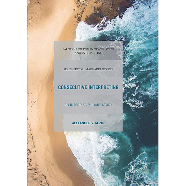 Consecutive Interpreting, Alexander V. Kozin