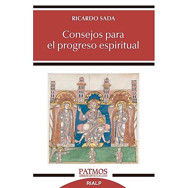 Consejos para el progreso espiritual / Patmos Bd.299, Ricardo Sada Fernández