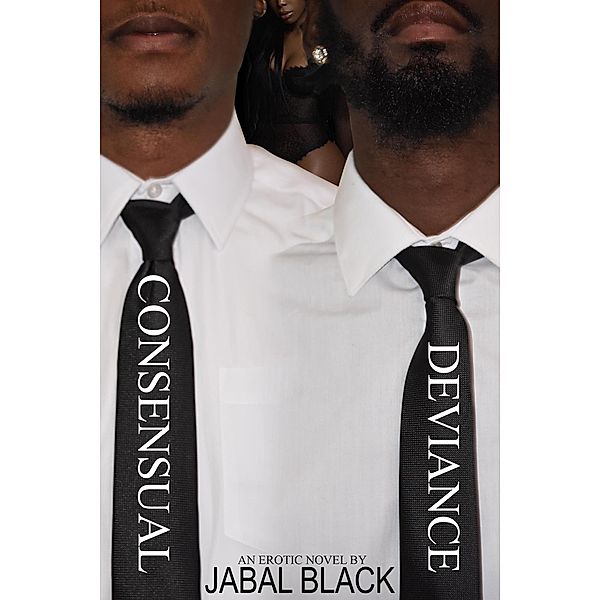 Consensual Deviance, Jabal Black