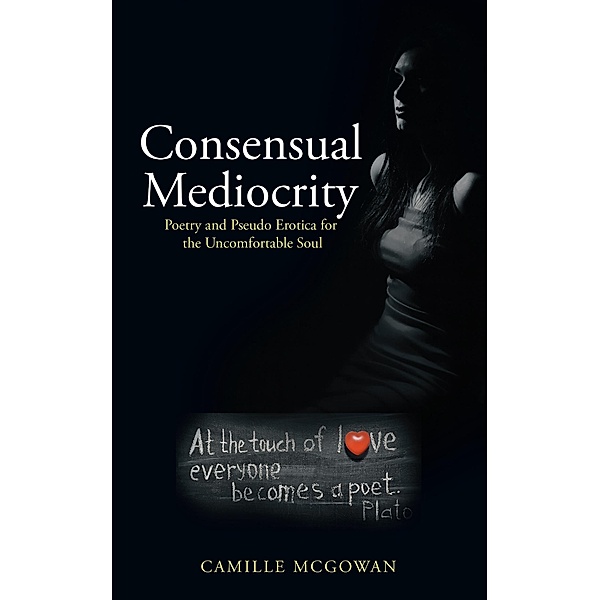 Consensual Mediocrity, Camille McGowan