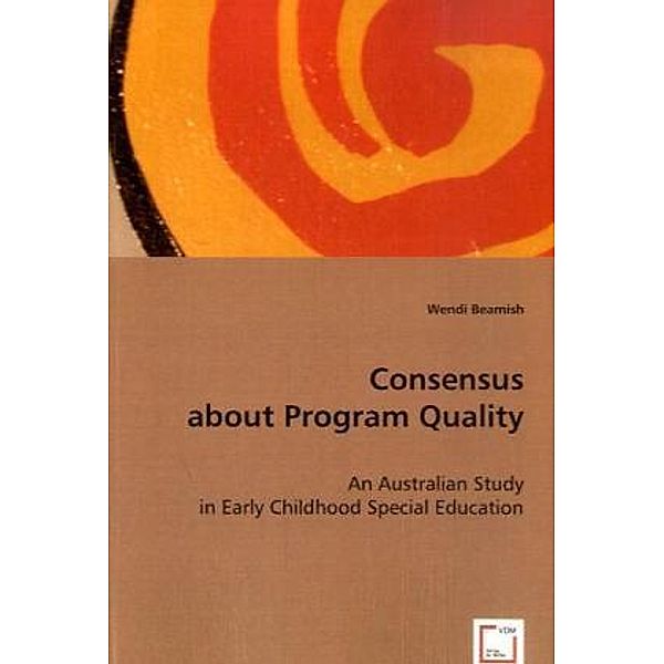 Consensus about Program Quality, Wendi Beamish