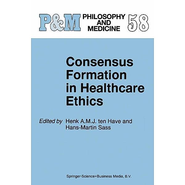 Consensus Formation in Healthcare Ethics