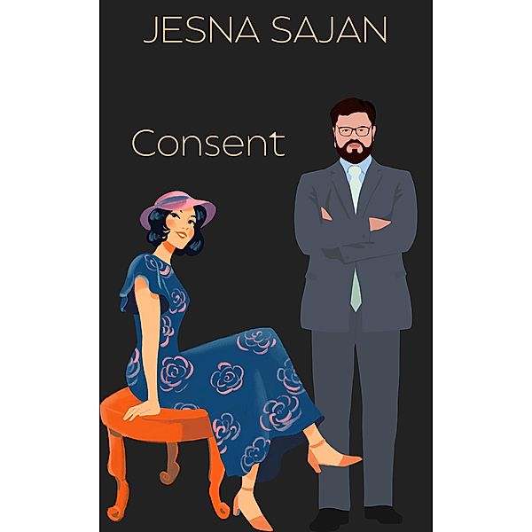 Consent, Jesna Sajan