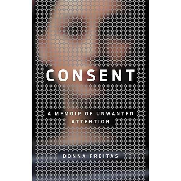 Consent, Donna Freitas