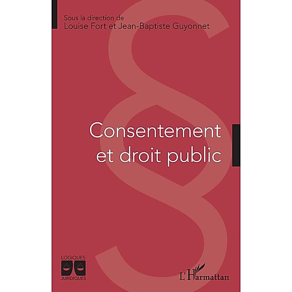 Consentement et droit public, Fort Louise Fort