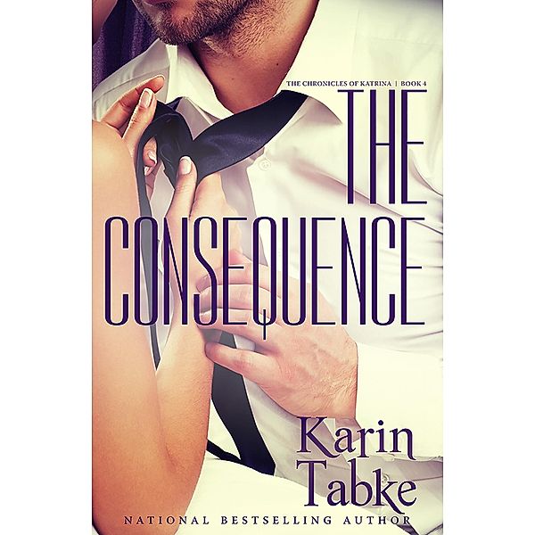 Consequence, Karin Tabke