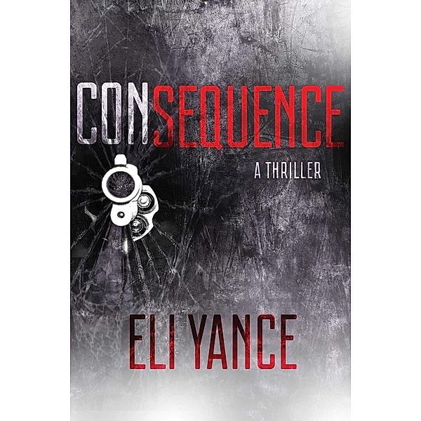 Consequence, Eli Yance