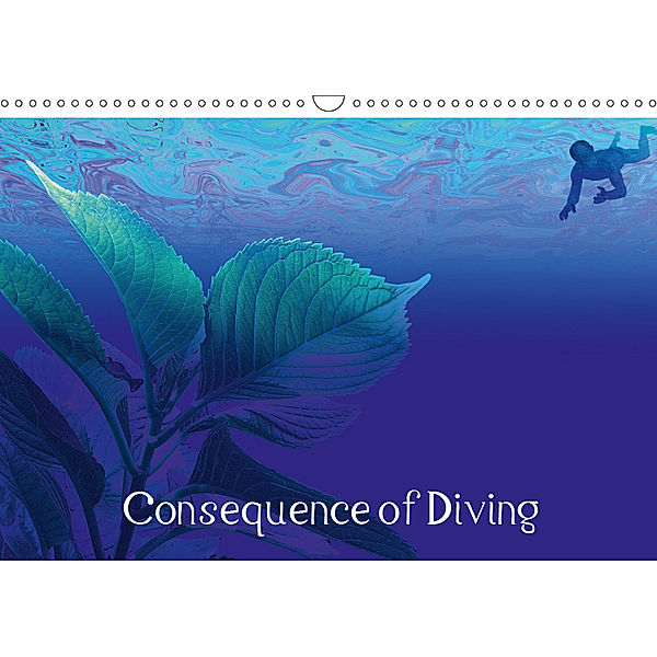 Consequence of Diving (Wall Calendar 2019 DIN A3 Landscape), Maro Mitrovic