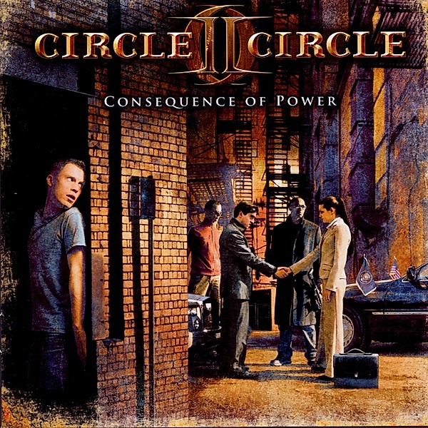 Consequence Of Power, Circle II Circle