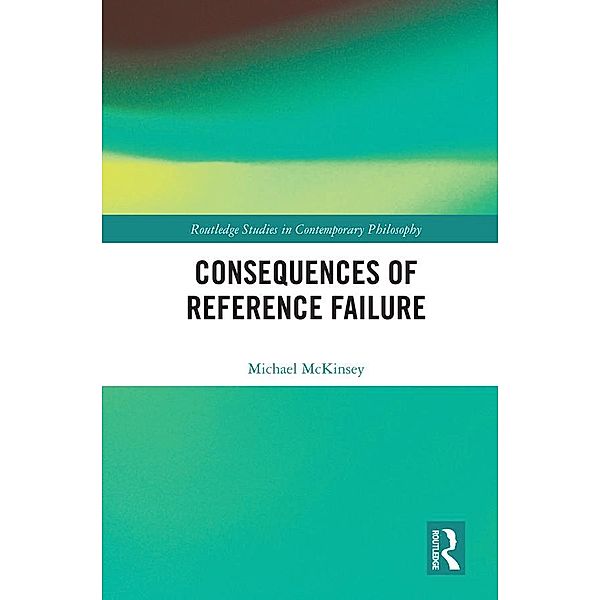 Consequences of Reference Failure, Michael McKinsey