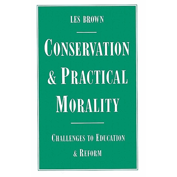 Conservation and Practical Morality, Les Brown