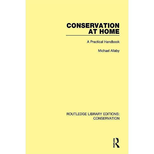 Conservation at Home, Michael Allaby