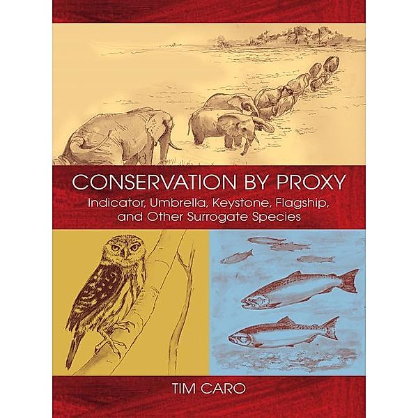 Conservation by Proxy, Caro Tim Caro