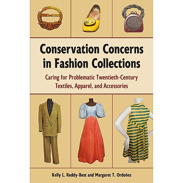 Conservation Concerns in Fashion Collections, Kelly L. Reddy-Best, Margaret T. Ordonez
