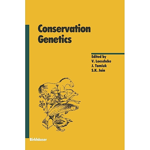 Conservation Genetics / Experientia Supplementum Bd.68