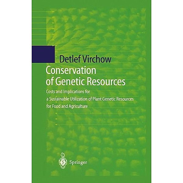 Conservation of Genetic Resources, Detlef Virchow
