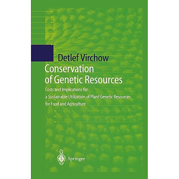 Conservation of Genetic Resources, Detlef Virchow