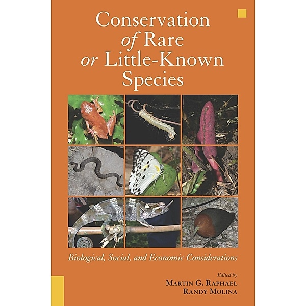 Conservation of Rare or Little-Known Species, Martin G. Raphael