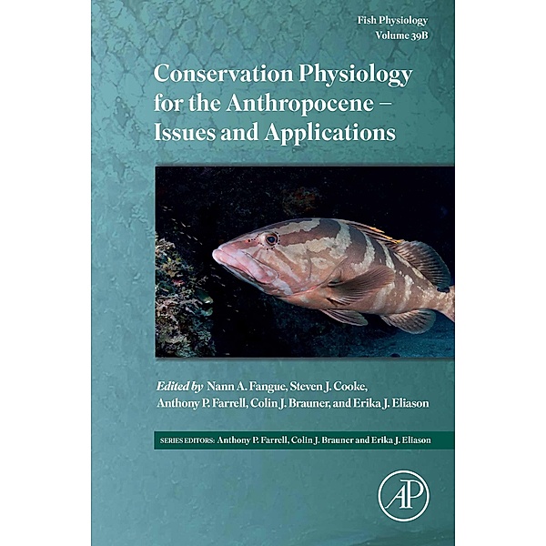 Conservation Physiology for the Anthropocene - Issues and Applications