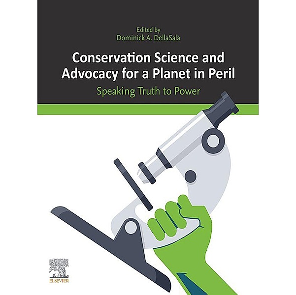 Conservation Science and Advocacy for a Planet in Peril, Dominick A DellaSala