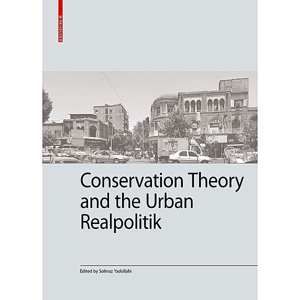 Conservation Theory and the Urban Realpolitik