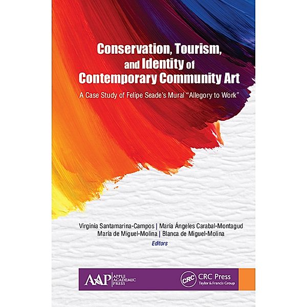 Conservation, Tourism, and Identity of Contemporary Community Art