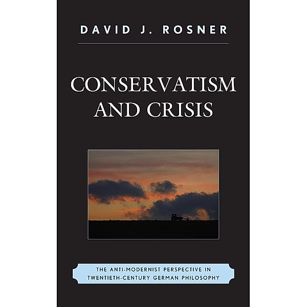 Conservatism and Crisis, David J. Rosner