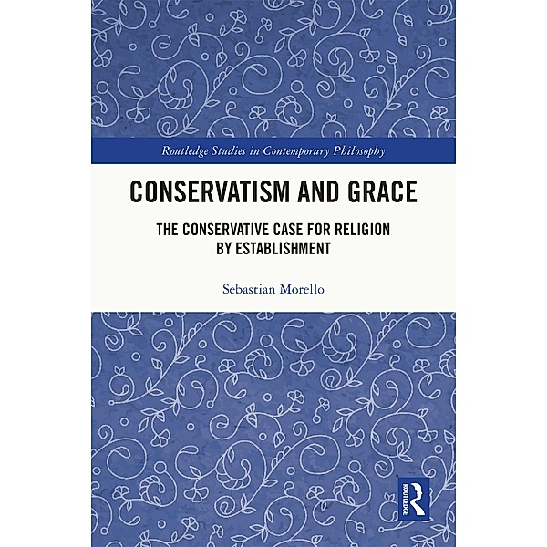 Conservatism and Grace, Sebastian Morello