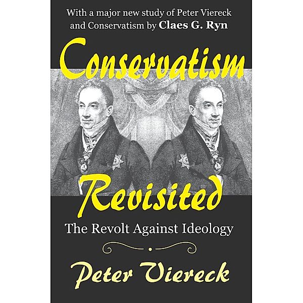 Conservatism Revisited, Peter Viereck