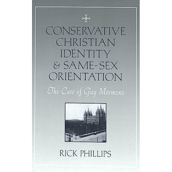Conservative Christian Identity and Same-Sex Orientation, Rick Phillips