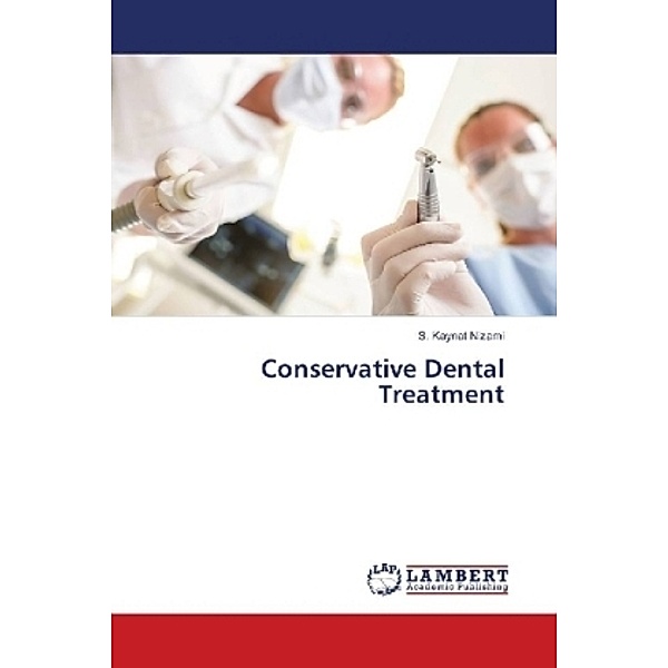 Conservative Dental Treatment, S. Kaynat Nizami