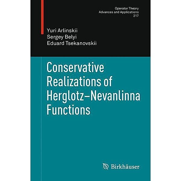 Conservative Realizations of Herglotz-Nevanlinna Functions, Yuri Arlinskii, Sergey Belyi, Eduard Tsekanovskii