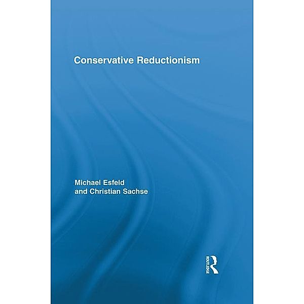 Conservative Reductionism, Michael Esfeld, Christian Sachse